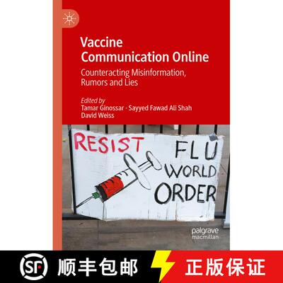 【3-4周达】Vaccine Communication Online : Counteracting Misinformation, Rumors and Lies [9783031244896]