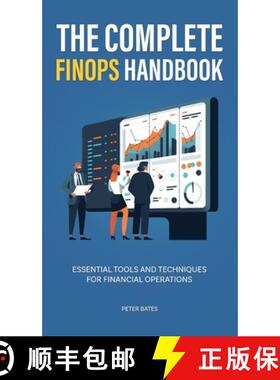 【3-4周达】The Complete FinOps Handbook: Essential Tools and Techniques for Financial Operations [9781922435545]