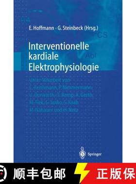 【3-4周达】Interventionelle Kardiale Elektrophysiologie [9783642636301]