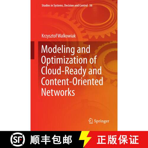 【3-4周达】精装 Modeling and Optimization of Cloud-Ready and Content-Oriented Networks (1st ed. 2016) [9783319303086]