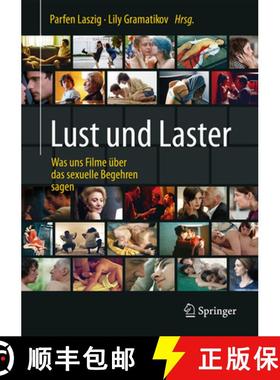 【3-4周达】Lust Und Laster: Was Uns Filme Über Das Sexuelle Begehren Sagen [9783662537145]