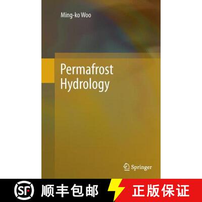 【3-4周达】Permafrost Hydrology [9783642429743]