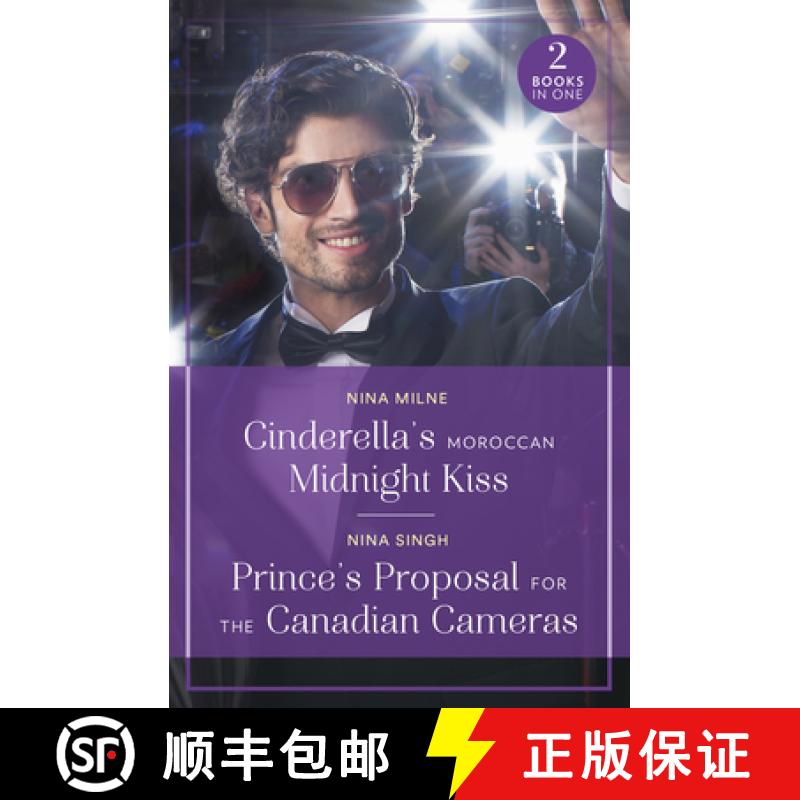 【2-3周达】Cinderella's Moroccan Midnight Kiss / Prince's Proposal For The Canadian Cameras [9780263396713]
