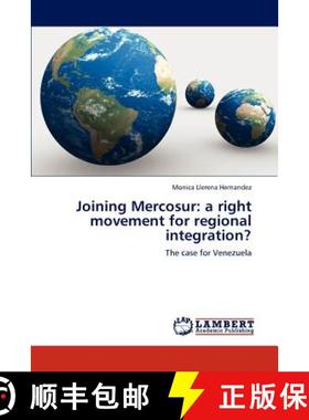预订 Joining Mercosur: a right movement for regional integration? [9783845473284]
