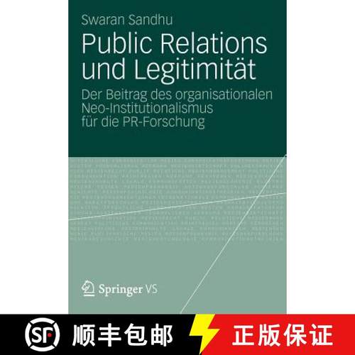 【3-4周达】Public Relations und Legitimität : Der Beitrag des organisationalen Neo-Institutionalismu... [9783531193038]