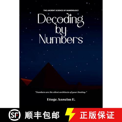 【3-4周达】Decoding by Numbers: The Ancient Science of Numerology [9798231966431]