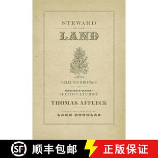 Selected Steward Thomas 9780807158104 Horticulturist the 4周达 Nineteenth Writings Land Affleck Century