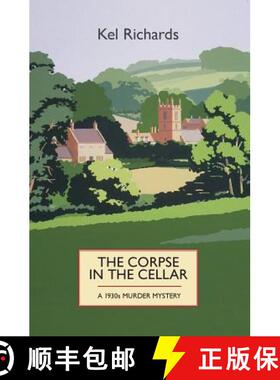 【3-4周达】Corpse in the Cellar: A 1930s Murder Mystery [9781910674178]