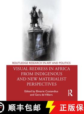 【3-4周达】Visual Redress in Africa from Indigenous and New Materialist Perspectives [9781032368535]
