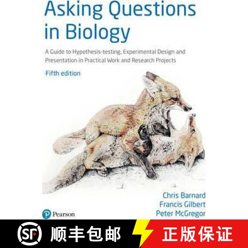 【3-4周达】Asking Questions in Biology: A Guide to Hypothesis Testing, Experimental Design and Presen... [9781292085999]