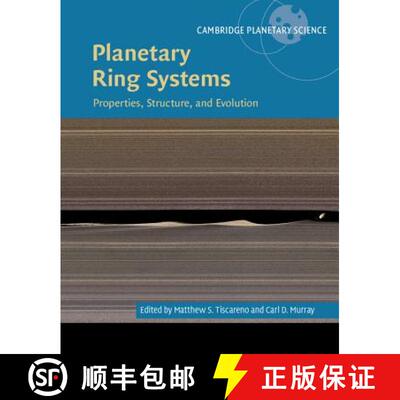 【3-4周达】精装 Planetary Ring Systems: Properties, Structure, and Evolution - Planetary Ring Systems... [9781107113824]