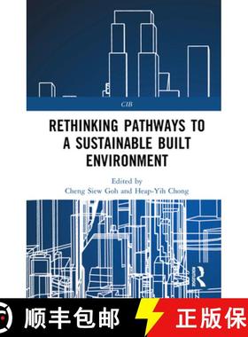 【3-4周达】Rethinking Pathways to a Sustainable Built Environment [9781032330211]