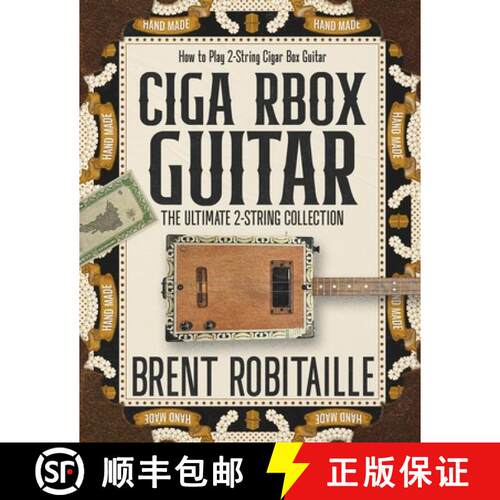 【3-4周达】Cigar Box Guitar: How to Play 2-String Cigar Box Guitar [9781990144196]