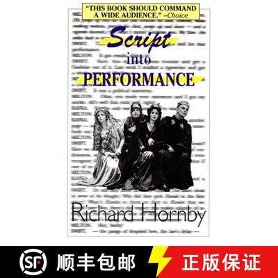 【3-4周达】Script into Performance : A Structuralist Approach [9781557832375]