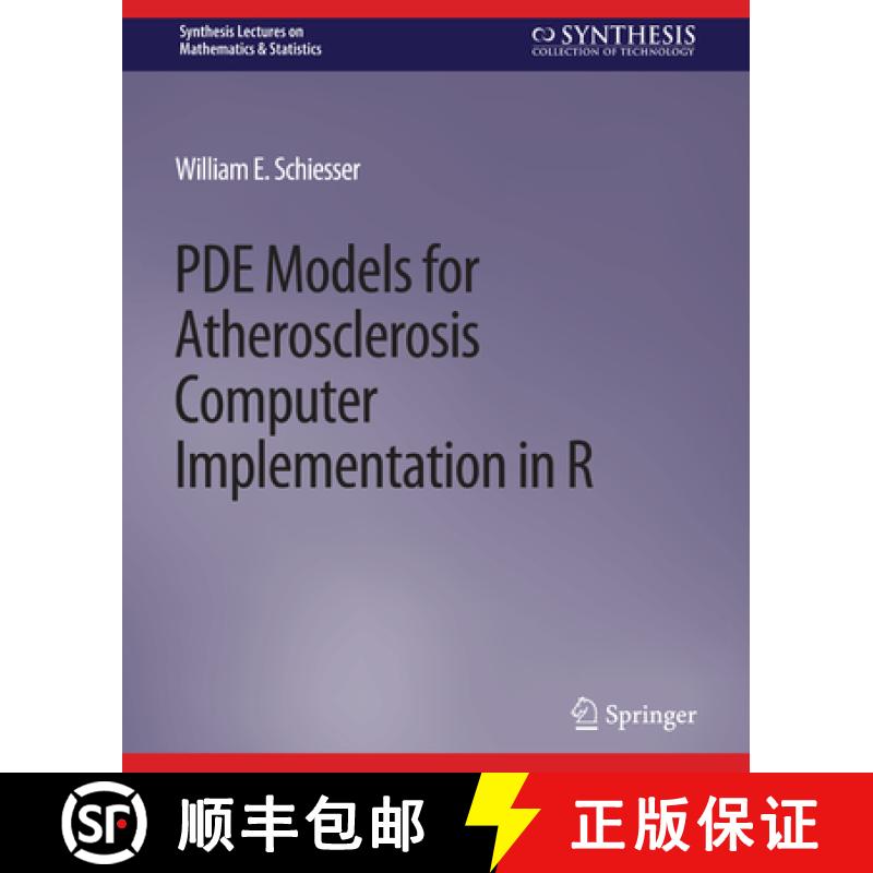 【3-4周达】Pde Models for Atherosclerosis Computer Implementation in R [9783031012860]