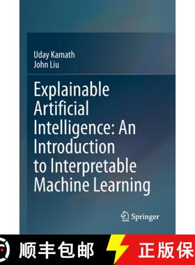 【3-4周达】Explainable Artificial Intelligence: An Introduction to Interpretable Machine Learning [9783030833589]