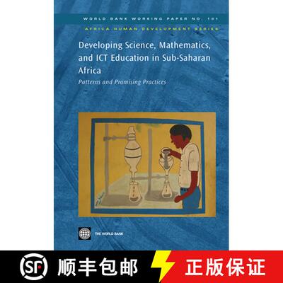 预订 Developing Science, Mathematics, and ICT Education in Sub-Saharan Africa: Patterns and Promising... [9780821370704]