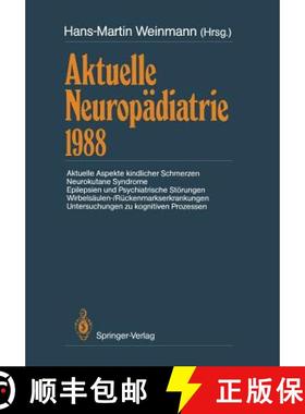 【3-4周达】Aktuelle Neuropädiatrie 1988: Aktuelle Aspekte Kindlicher Schmerzen Neurokutane Syndrome ... [9783642745003]