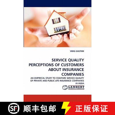 预订 Service Quality Perceptions of Customers about Insurance Companies [9783844332735]