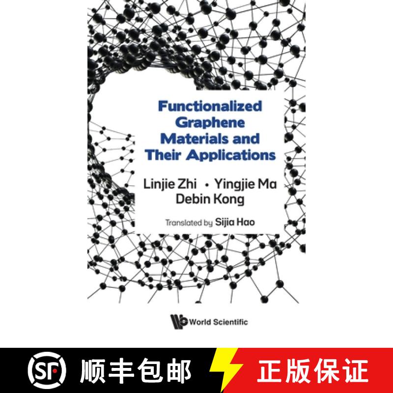 【3-4周达】Functionalized Graphene Materials and Their Applications [9789819806072]
