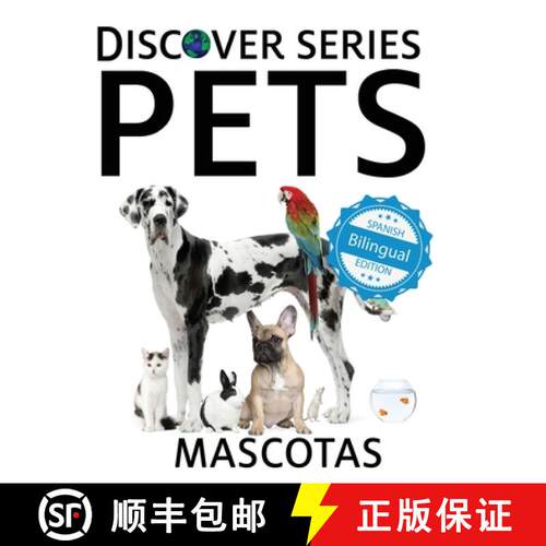 【3-4周达】精装 Pets / Mascotas: Xist Kids Bilingual Spanish English [9781532439865]