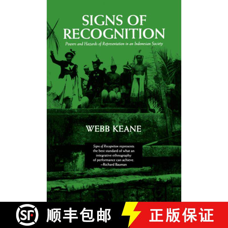 预订 Signs of Recognition: Powers and Hazards of Representation in an Indonesian Society [9780520204751]