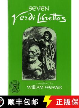 【3-4周达】Seven Verdi Librettos [9780393008524]