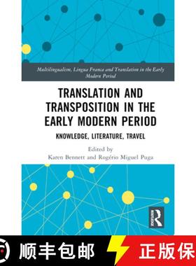 【3-4周达】Translation and Transposition in the Early Modern Period: Knowledge, Literature, Travel [9780367552169]