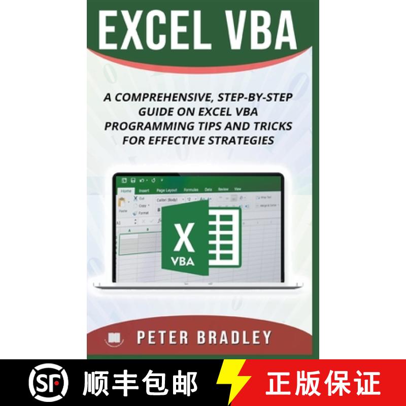 【2-3周达】Excel VBA - A Step-by-Step Comprehensive Guide on Excel VBA Programming Tips and Tricks fo... [9781393234265]
