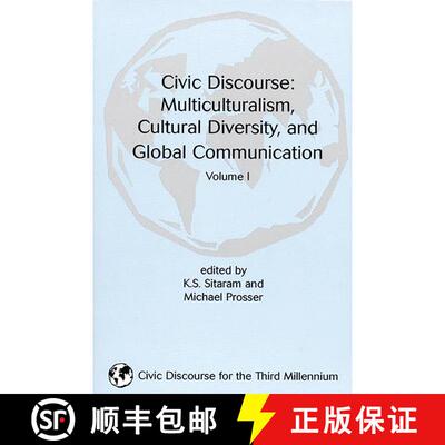 【3-4周达】Civic Discourse: Volume One, Multiculturalism, Cultural Diversity, and Global Communicatio... [9781567504095]