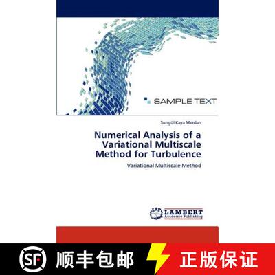 预订 Numerical Analysis of a Variational Multiscale Method for Turbulence [9783845432083]