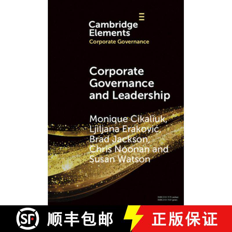 【3-4周达】Corporate Governance and Leadership: The Board as the Nexus of Leadership-in-Governance [9781108815499]