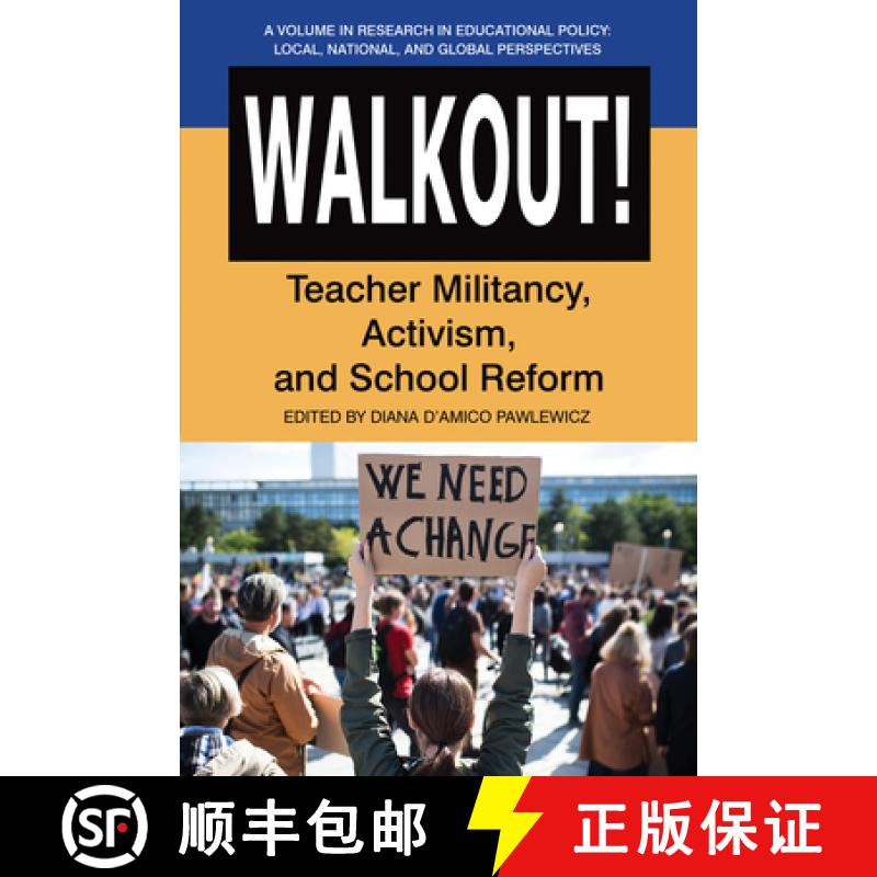 【3-4周达】Walkout! : Teacher Militancy, Activism, and School Reform [9781648026003]