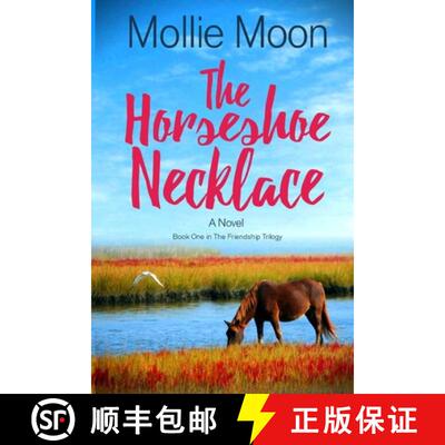 【3-4周达】The Horseshoe Necklace: Book One in the Friendship Trilogy [9781736847909]