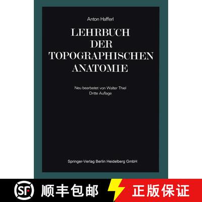 【3-4周达】Lehrbuch der topographischen Anatomie (3. Auflage 1969) (3. Auflage 1969) (3. Auflage 1969... [9783642873423]