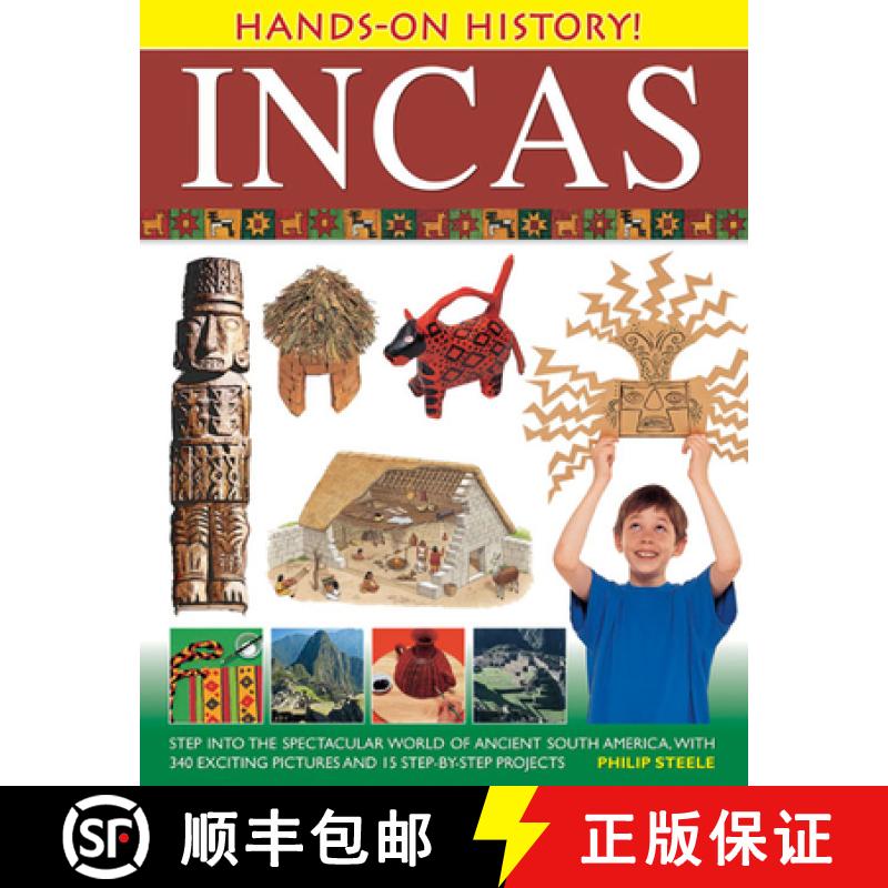 【2-3周达】Hands on History: Inca's: Step into the Spectacular World of Ancient South America, with 3... [9781843227311]