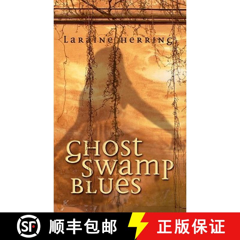 【2-3周达】Ghost Swamp Blues [9781935052272]