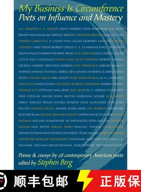 【3-4周达】My Business Is Circumference: Poets on Influence and Mastery [9780966491395]