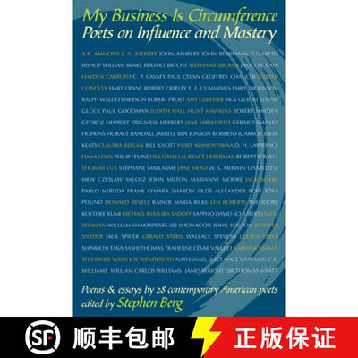 【3-4周达】My Business Is Circumference: Poets on Influence and Mastery [9780966491395]