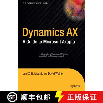 【3-4周达】Dynamics AX : A Guide to Microsoft Axapta (Softcover reprint of the original 1st ed.) (Sof... [9781484220139]