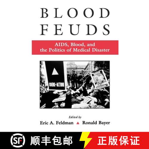 【3-4周达】Blood Feuds: AIDS, Blood, and the Politics of Medical Disaster [9780195131604]