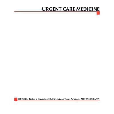 【4周达】Urgent Care Medicine [9780070220683]