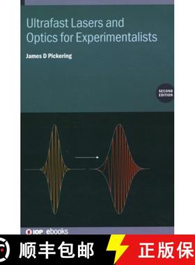 【3-4周达】Ultrafast Lasers and Optics for Experimentalists (Second Edition) [9780750361972]