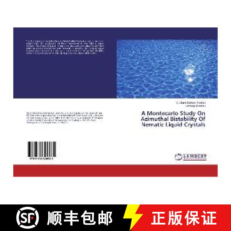 预订 A Montecarlo Study On Azimuthal Bistability Of Nematic Liquid Crystals [9783330320925]