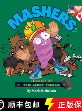 【3-4周达】Team Spudz and the Lost Toque: Mashers' Books [9798991097109]