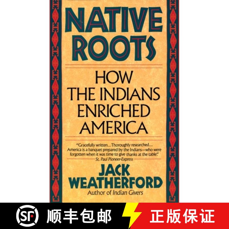【3-4周达】Native Roots: How the Indians Enriched America [9780449907139]