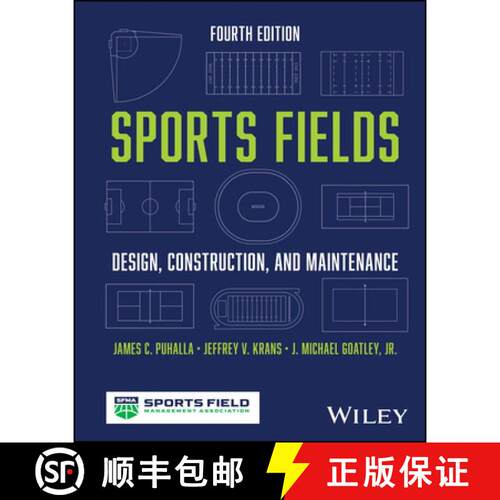 【3-4周达】精装 Sports Fields: Design, Construction, and Maintenan ce, Fourth Edition: Design, Constr... [9781394281473]