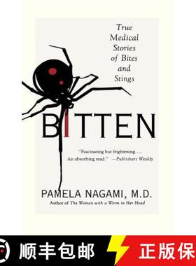 【3-4周达】Bitten: True Medical Stories of Bites and Stings [9780312318239]