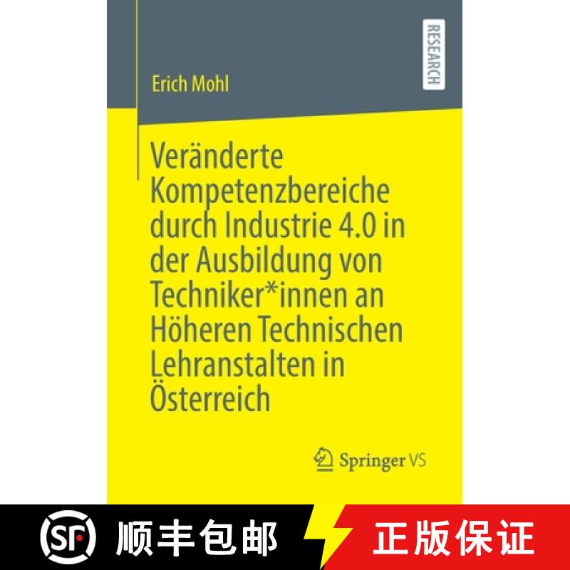 【3-4周达】Veranderte Kompetenzbereiche Durch Industrie 4.0 in Der Ausbildung Von Techniker*innen an ... [9783658363505]