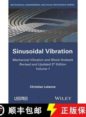 【3-4周达】Mechanical Vibration And Shock Analysis, 3Rd Edition, Volume 1, Sinusoidal Vibration [Wile... [9781848216440]